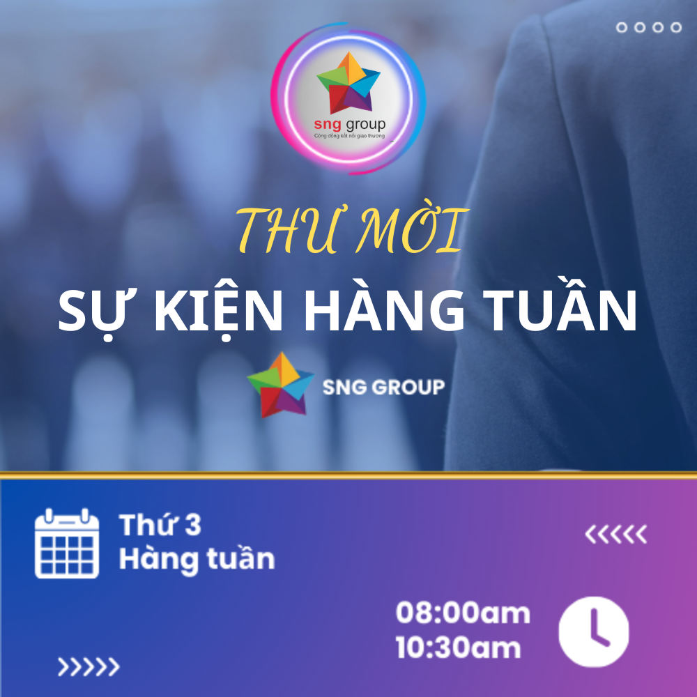 Thư mời tham gia sự kiện kết nối giao thương- SNG GROUP